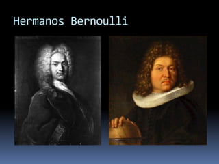 Hermanos Bernoulli  