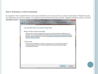 Si escojemos elegir los elementos a copiar, el programa mostrará en pantalla una lista de elementos que podemos seleccionar y que luego se incorporarán al backup. Si hacemos clic en las flechas junto a las unidades o los elementos se abrirán las carpetas y ficheros que contienen para poder hacer la copia. También podemos hacer copia de la imagen del sistema si hacemos clic en la opción correspondiente. Una vez elegidos, haremos clic en Siguiente.