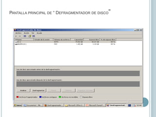 paso numero 2: seleccionamos el disco que querramos desfragmentar: ( disco (C: ) o disco (D: ) ) y seleccionamos la opcion desfragmentar 