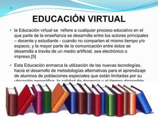 Presentacion power point educacion virtual | PPTX