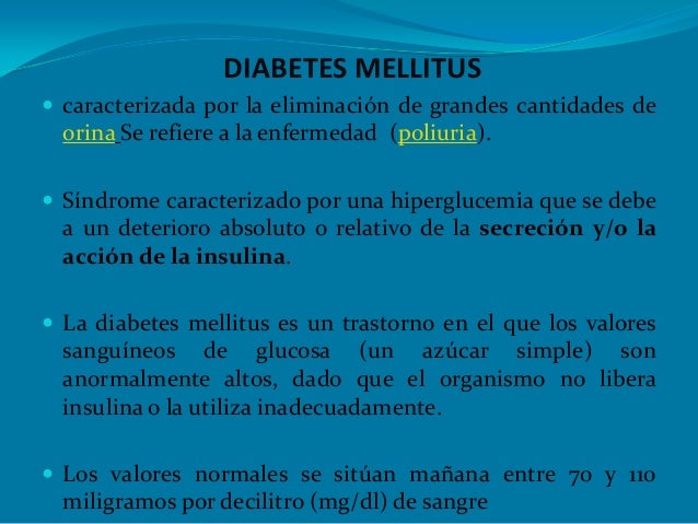Presentacion power point diabetes mellitus Presentacion power point diabetes mellitus