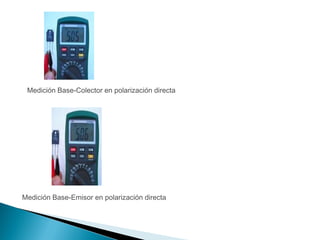 Medición Base-Colector en polarización directa

Medición Base-Emisor en polarización directa

 