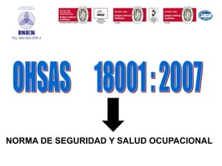 NORMA DE SEGURIDAD Y SALUD OCUPACIONAL

 