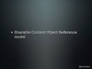 • Sharable Content Object Reference
  model




                                      AndrésRico
 