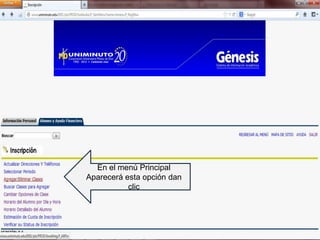 En el menú Principal
Aparecerá esta opción dan
           clic
 