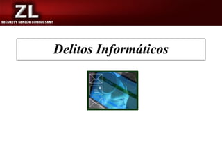 Delitos Informáticos
 