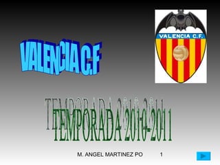 VALENCIA C.F TEMPORADA 2010-2011 