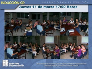 INDUCCIÓN CP
        Jueves 11 de marzo 17:00 Horas
 