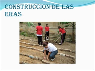 CONSTRUCCION DE LAS ERAS  
