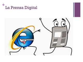 +
La Prensa Digital
 