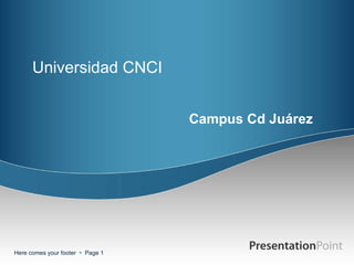 [object Object],Universidad CNCI 