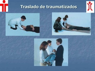 Traslado de traumatizados
 