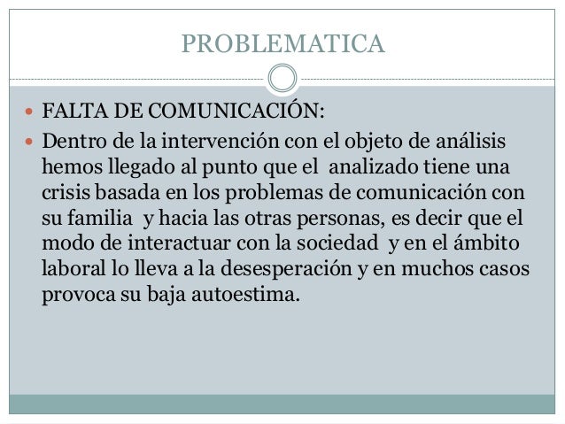 PROBLEMAS DE COMUNICACION EN EL AMBITO SOCIOLABORAL