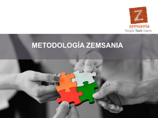 METODOLOGÍA ZEMSANIA
 