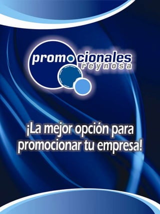 Presentacion Promocionales Reynosa