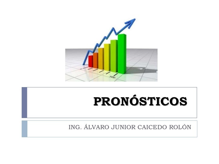 Presentacion pronósticos[1]