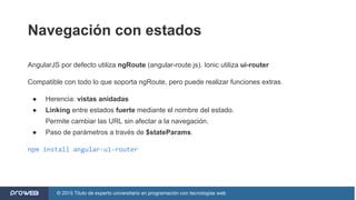 Ionic, Adaptación de desarrollos web a dispositivos móviles | PDF