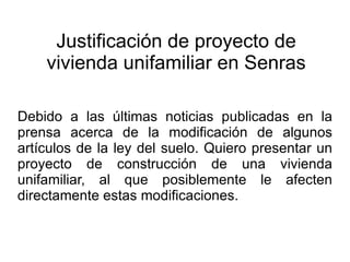 Borrador de proyecto de construcción de una vivienda unifamiliar en Senras 