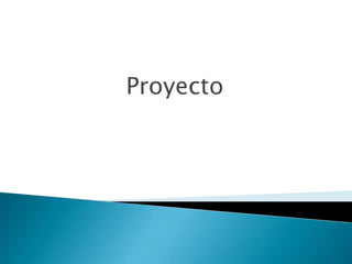 Proyecto
 