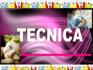 TECNICA 