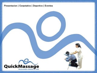 Presentacion Quick Massage
