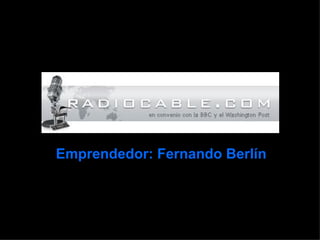 Emprendedor: Fernando Berlín 