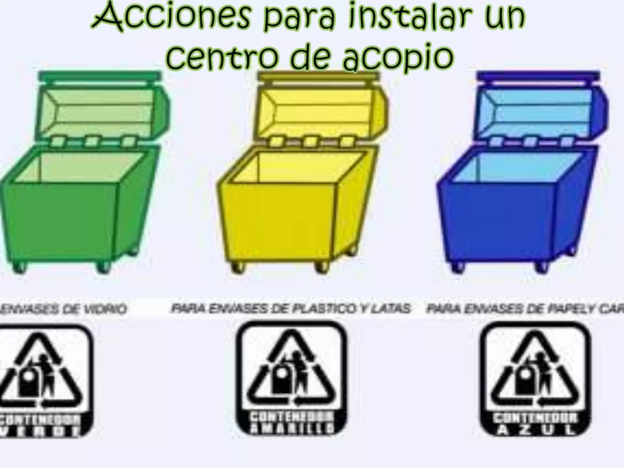 Acciones para instalar un centro de acopio