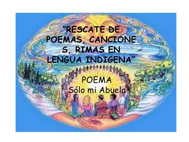 Presentacion rescate de poemas indígenas