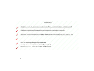 REFERENCIAS
<http://www.urosario.edu.co/cienciashumanas/Documentos/Nuevas-guias-academicas/Como-escribir-ensayos.pdf>
<http://www.unipiloto.edu.co/descargas/archivo_administracion_de_empresas/guia_ensayos.pdf>
<http://bqto.unesr.edu.ve/pregrado/Iniciacion%20a%20la%20Computacion/material/01-como-hacer-un-ensayo-.ppt>
www1.uprh.edu/hmendez/ensayo%20argumentativo.ppt
biblioteca.uprc.upr.edu/.../Cómo%20redactar%20un%20Ensayo.ppt
www.udlap.mx/intranetWeb/centrodeescritura/files/ligas/elensayo.ppt

 