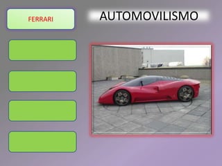 FERRARI   AUTOMOVILISMO
 