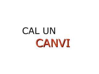CAL UN 
CCAANNVVII 
 