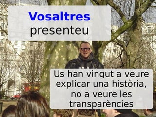 Com fer presentacions