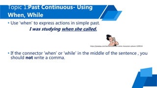 If And While Using Presentacion s4 when and while | PPTX