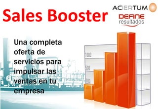 Sales Booster Una completa oferta de servicios para impulsar las ventas en tu empresa 