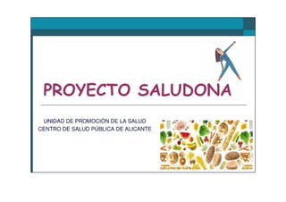 Proyecto SALUDONA Habitos Saludables