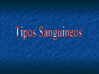 Tipos Sanguineos 