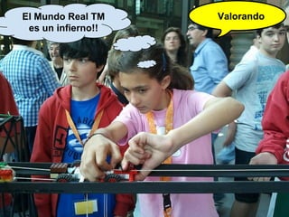 ValorandoEl Mundo Real TM
es un infierno!!
 