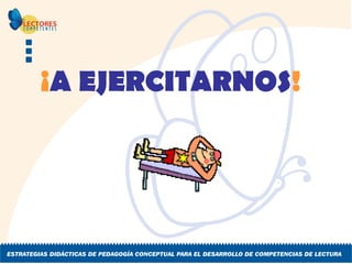¡ A EJERCITARNOS ! 