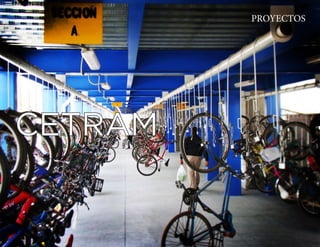 PROYECTOS




CETRAM
 