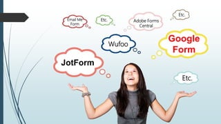Google forms - Generalidades | PPTX