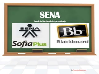 SENA 
Servicio Nacional de Aprendizaje 
By PresenterMedia.com 
 
