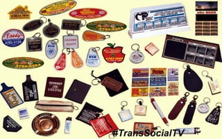 MERCHANDISING
#TransSocialTV
 