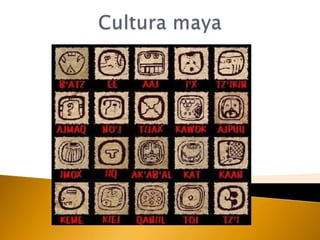 Cultura maya 