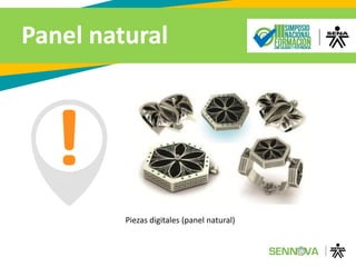 Panel natural
Piezas digitales (panel natural)
 
