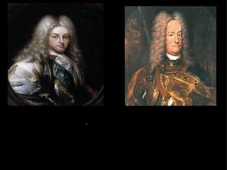 BORBONES . Felipe de Anjou (Felipe V) HABSBURGOS, archiduque Carlos (futuro emperador Carlos VI de Alemania)  