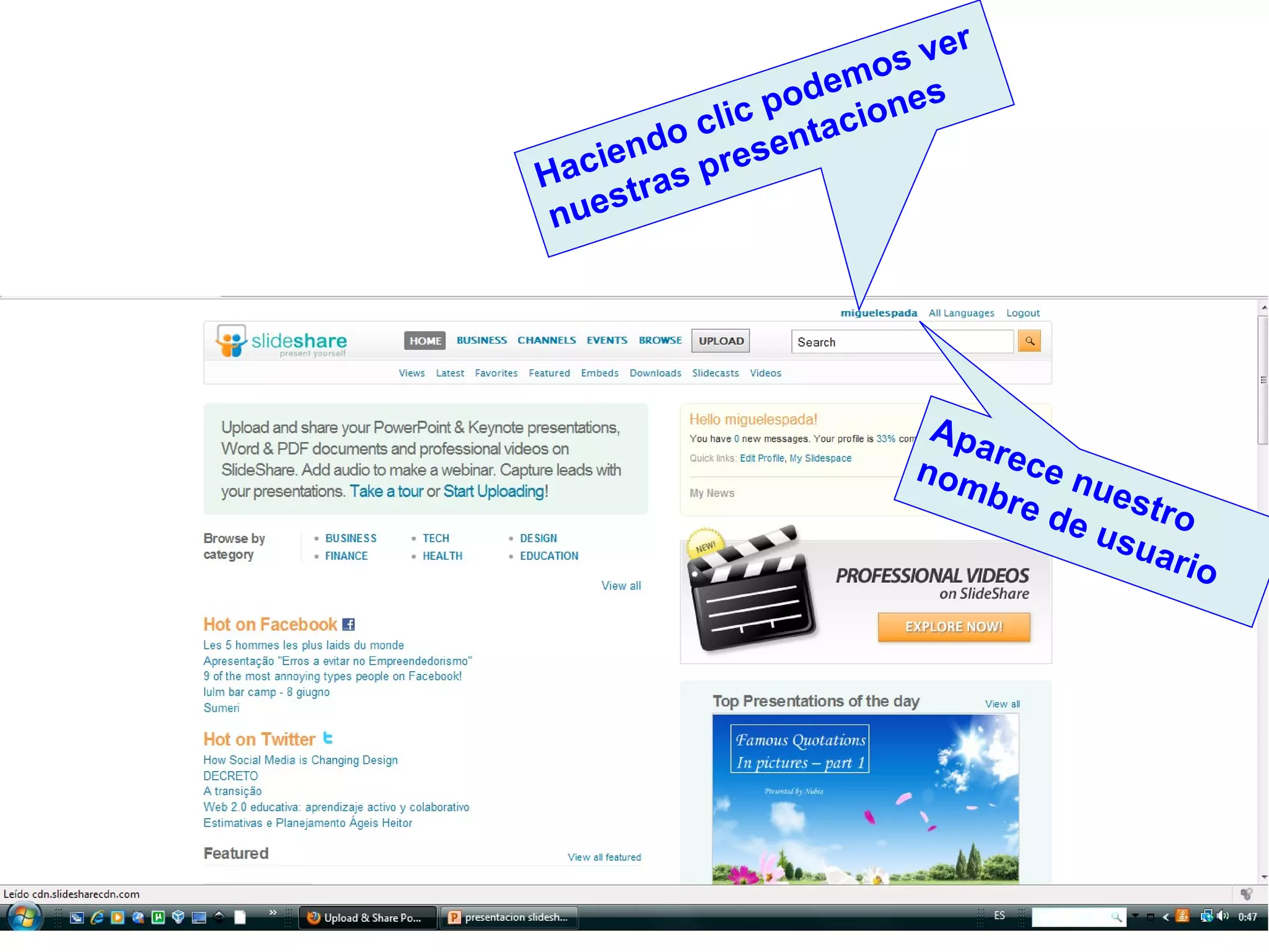 Haciendo clic podemos ver nuestras presentaciones Aparece nuestro nombre de usuario 