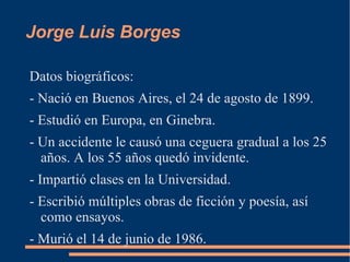 Jorge Luis Borges ,[object Object]