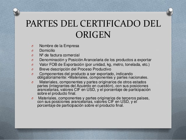 Presentacion sobre certificado de origen cvr
