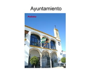Ayuntamiento
 