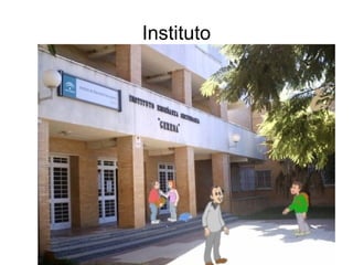 Instituto
 